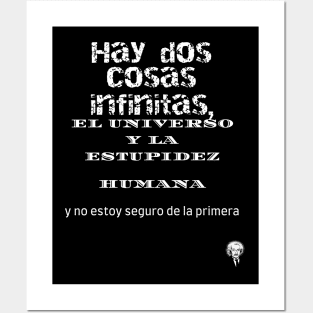 Hay dos Cosas Infinitas White Posters and Art